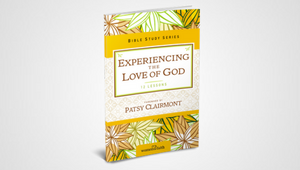 EXPERIENCING THE LOVE OF GOD