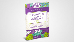 FOLLOWING GOD’S GUIDANCE