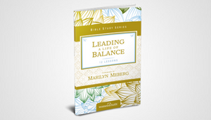 LEADING A LIFE OF BALANCE